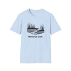 Wetlands Work T-Shirt