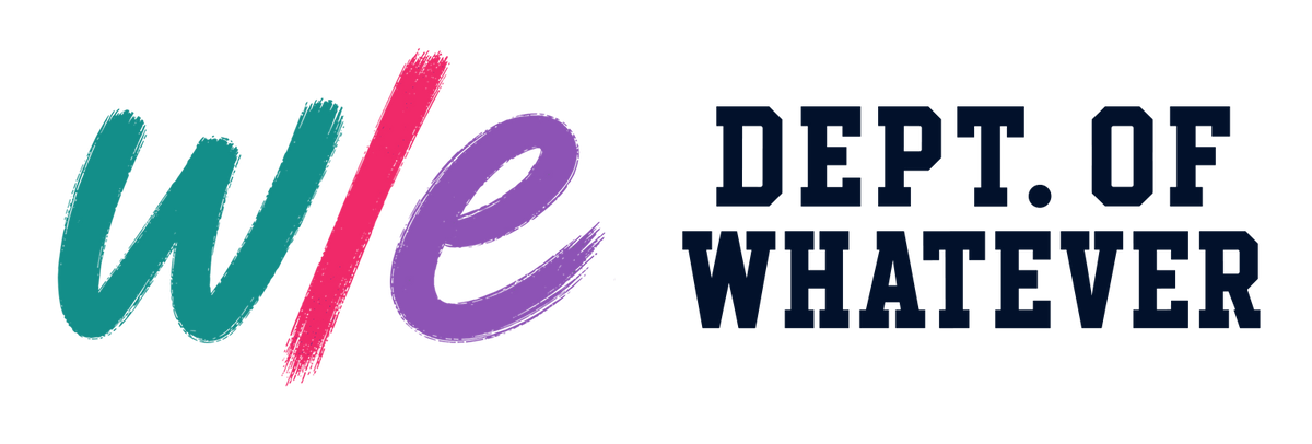Dept. of Whatever